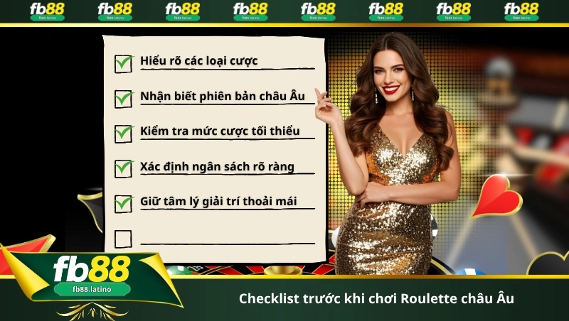 Checklist trước khi chơi Roulette châu Âu