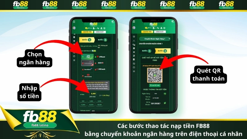 Các bước thao tác nạp tiền FB88 bằng chuyển khoản ngân hàng trên điện thoại cá nhân