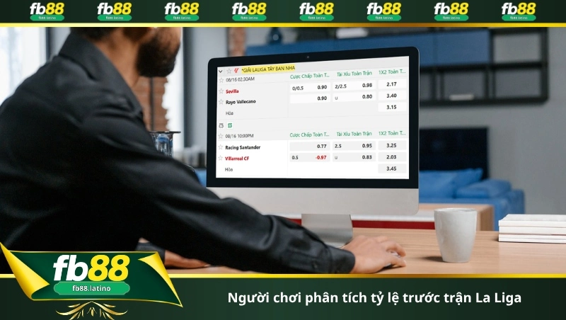 Người chơi phân tích tỷ lệ trước trận La Liga