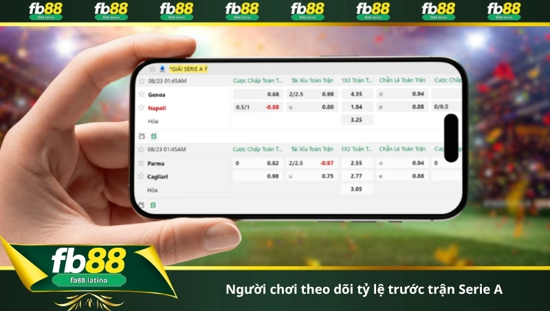 Người chơi theo dõi tỷ lệ trước trận Serie A